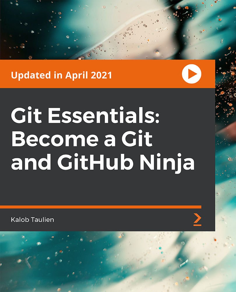 Git Essentials: Become a Git and GitHub Ninja