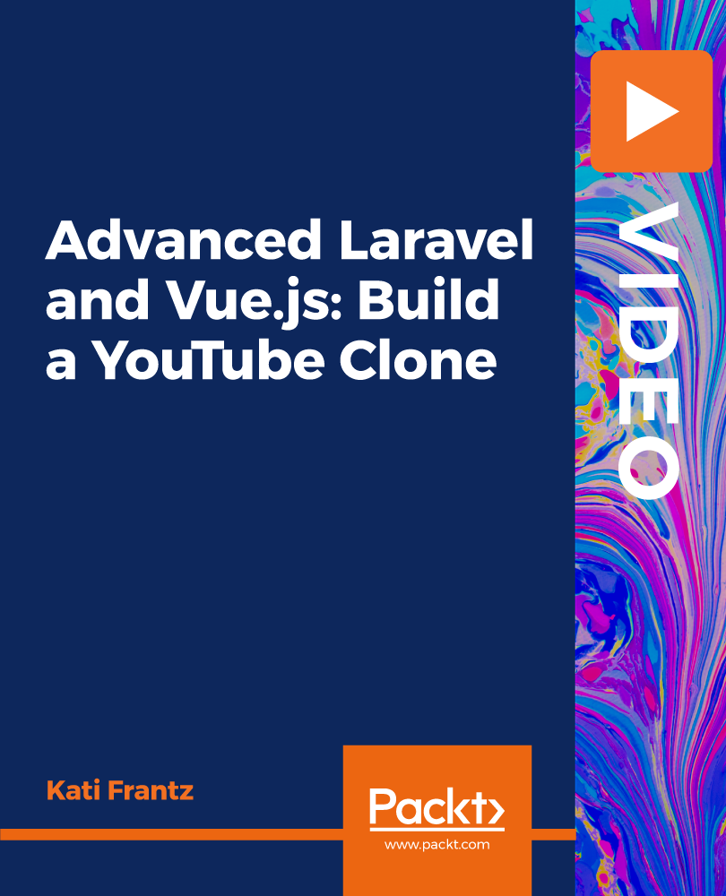 Advanced Laravel and Vue.js: Build a YouTube Clone