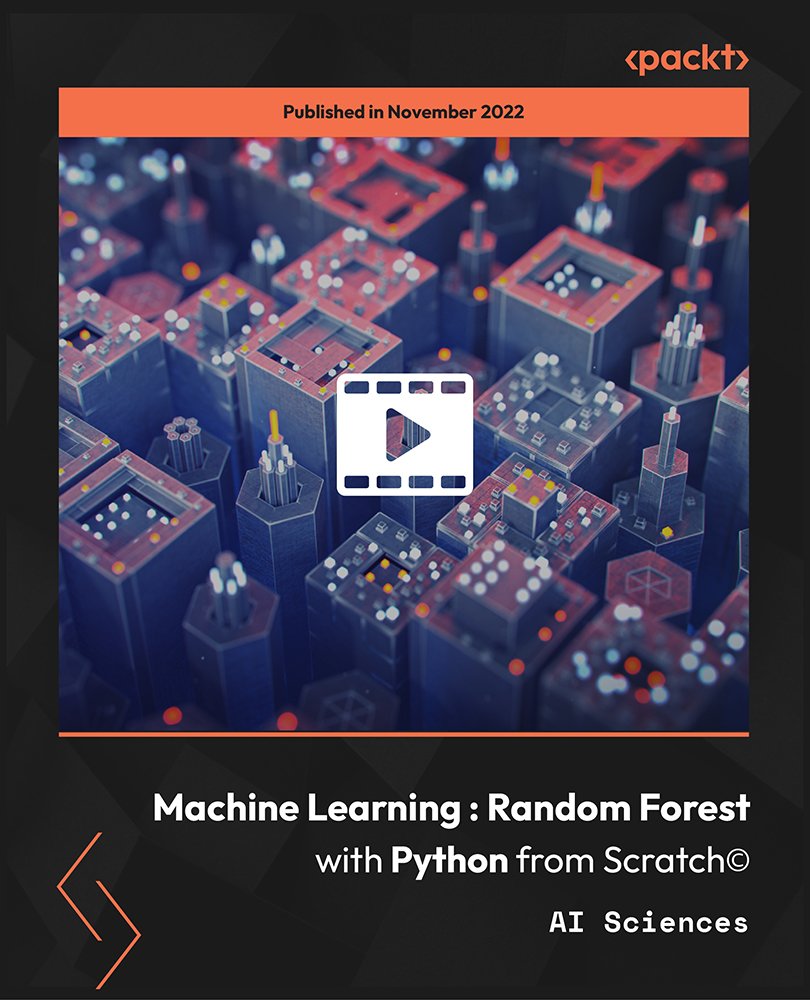 Machine Learning: Random Forest with Python from ScratchÂ©