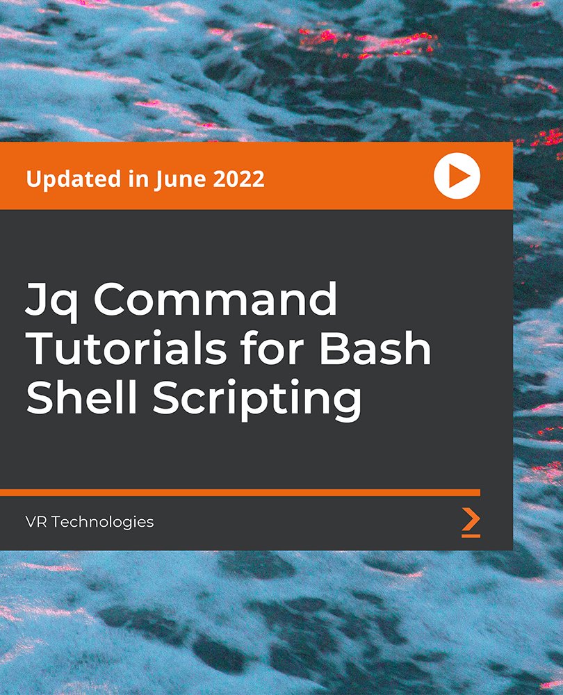 Jq Command Tutorials for Bash Shell Scripting