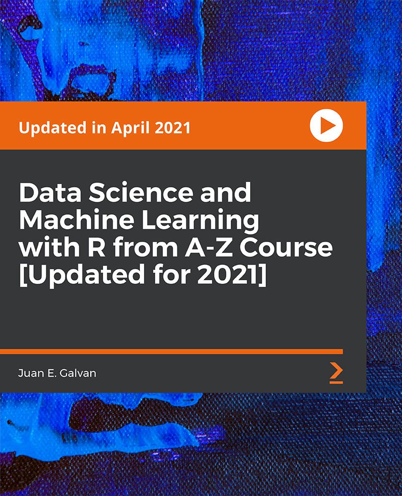 Data Science and Machine Learning with R from A-Z Course [Updated for 2021]