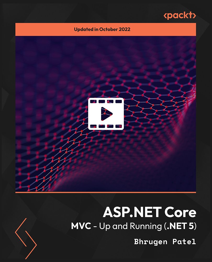 ASP.NET Core MVC - Up and Running (.NET 5)
