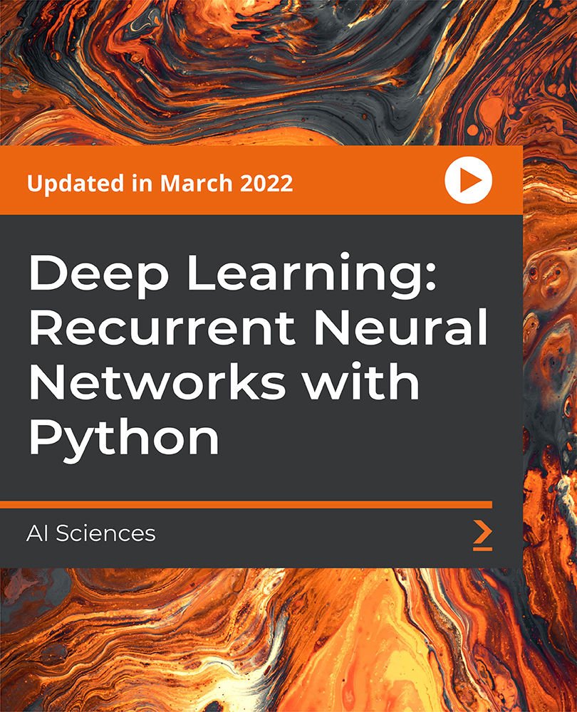 Deep Learning: Recurrent Neural Networks with Python