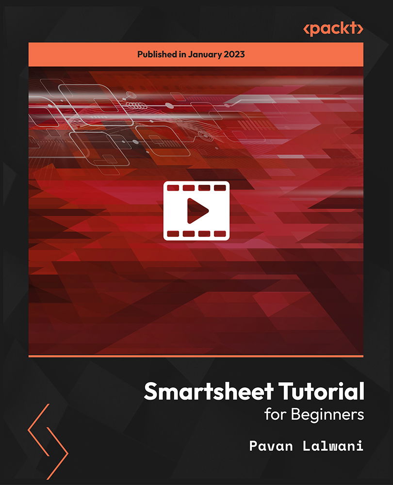 Smartsheet Tutorial For Beginners By Packt Cademy Smartsheet Tutorial For Beginners By Packt Cademy