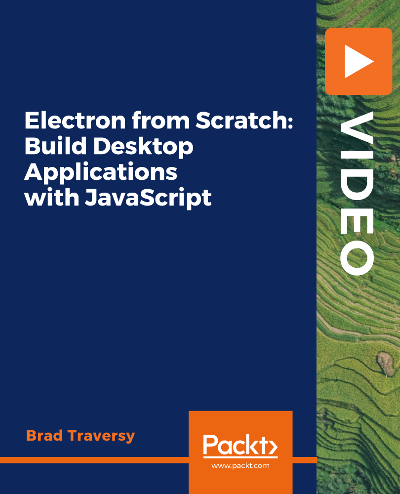 Electron from Scratch: Build Desktop Applications with JavaScript