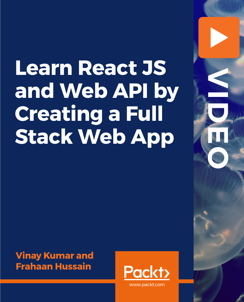 Learn React JS and Web API by Creating a Full Stack Web App.