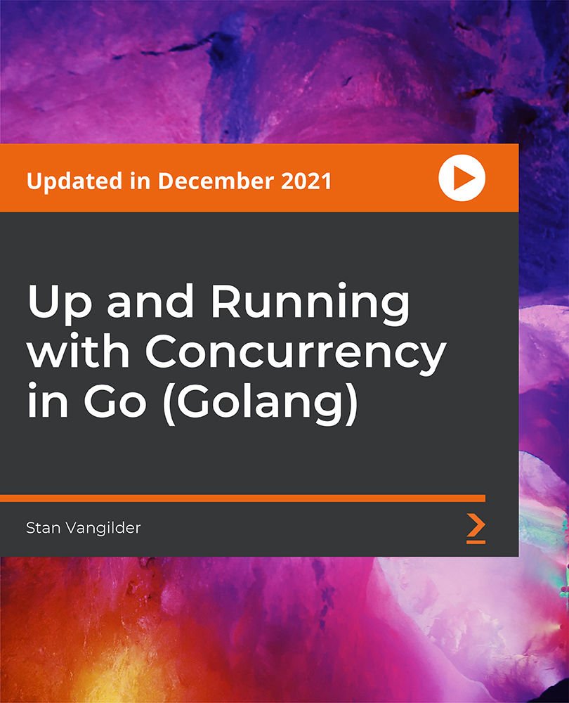 Up and Running with Concurrency in Go (Golang)