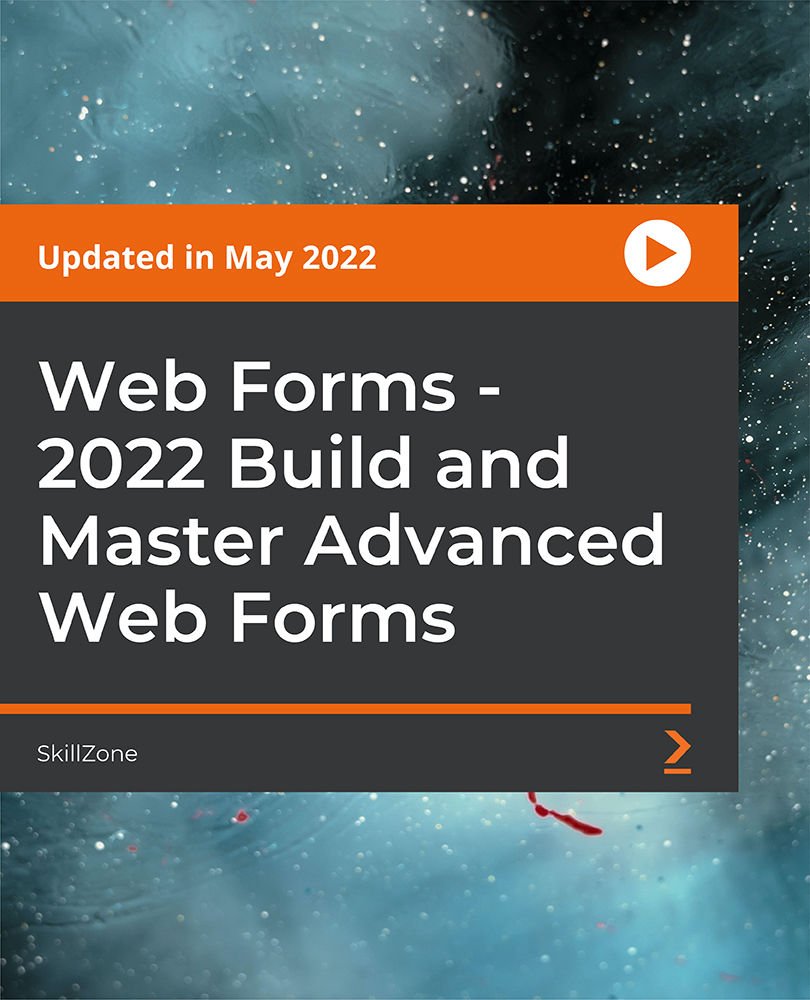 Web Forms - 2023 Build and Master Advanced Web Forms