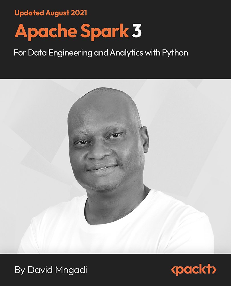Apache Spark 3 for Data Engineering and Analytics with Python
