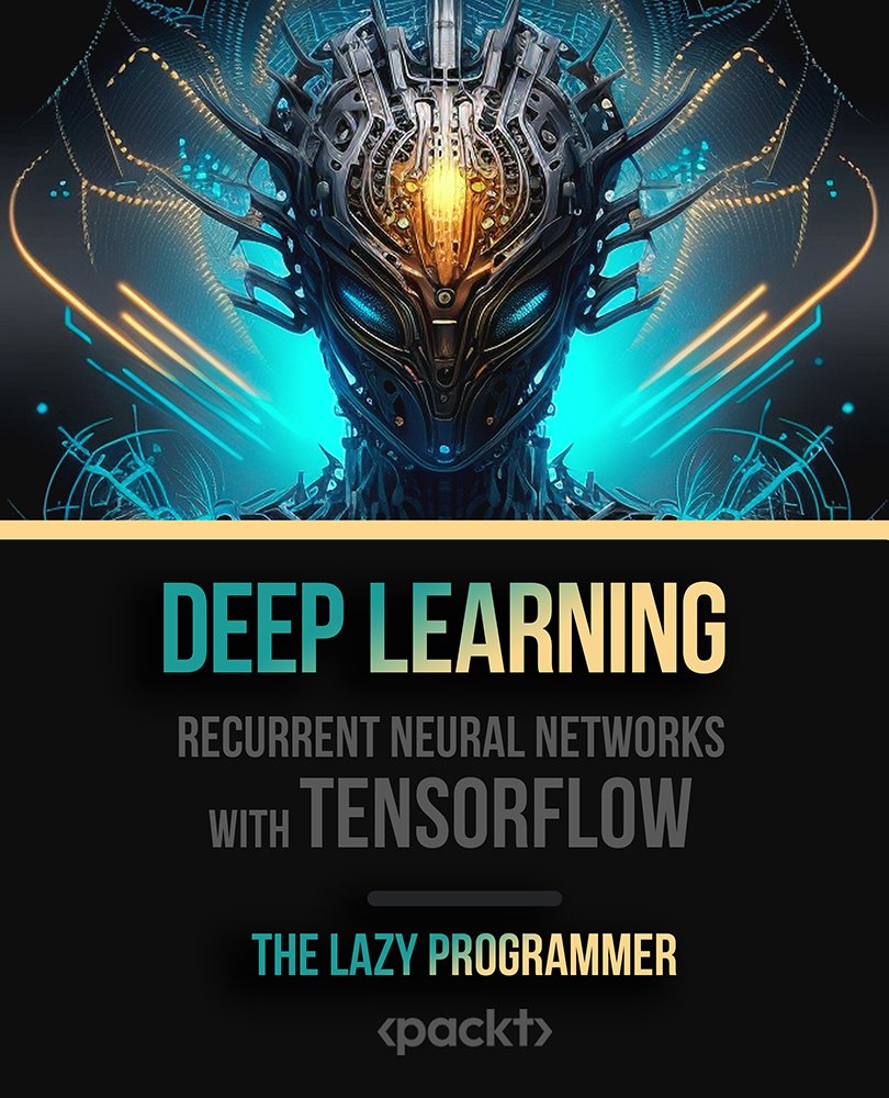 Deep Learning - Recurrent Neural Networks with TensorFlow