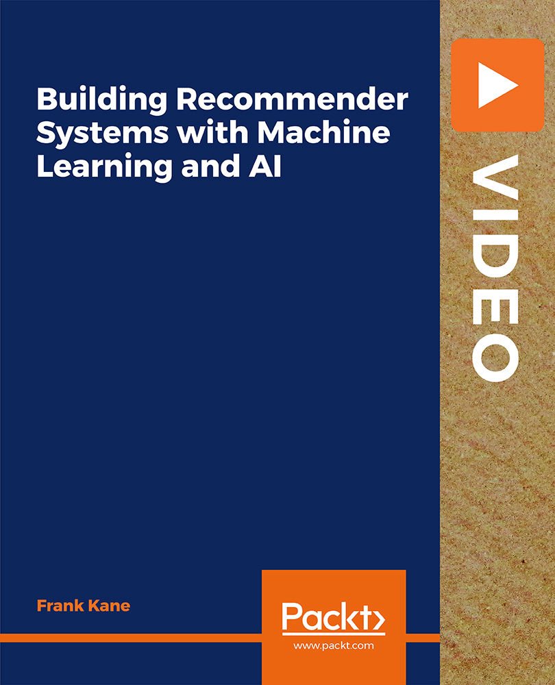 Building Recommender Systems with Machine Learning and AI
