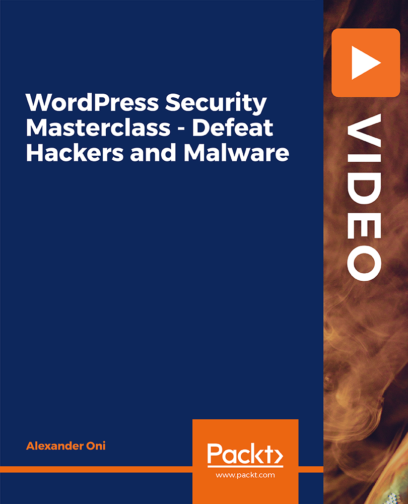 WordPress Security Masterclass - Defeat Hackers and Malware