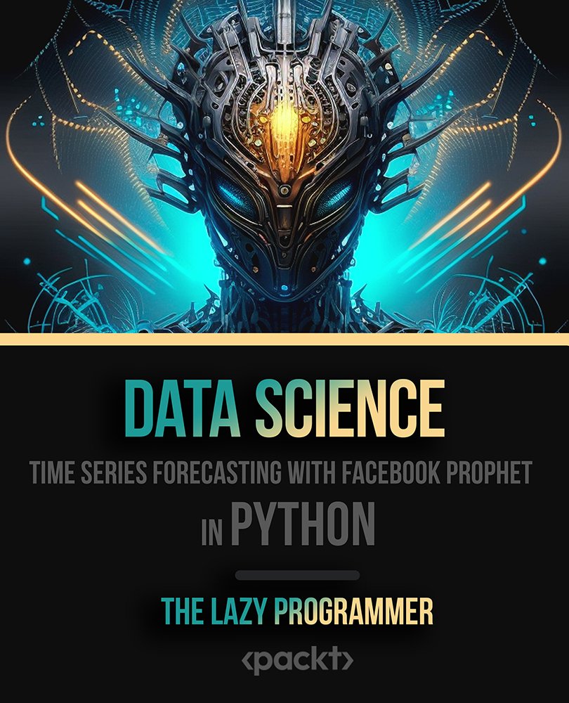 Data Science - Time Series Forecasting with Facebook Prophet in Python
