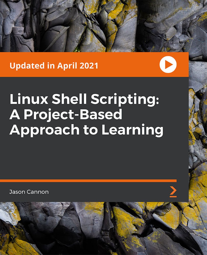 Linux Shell Scripting: A Project-Based Approach to Learning