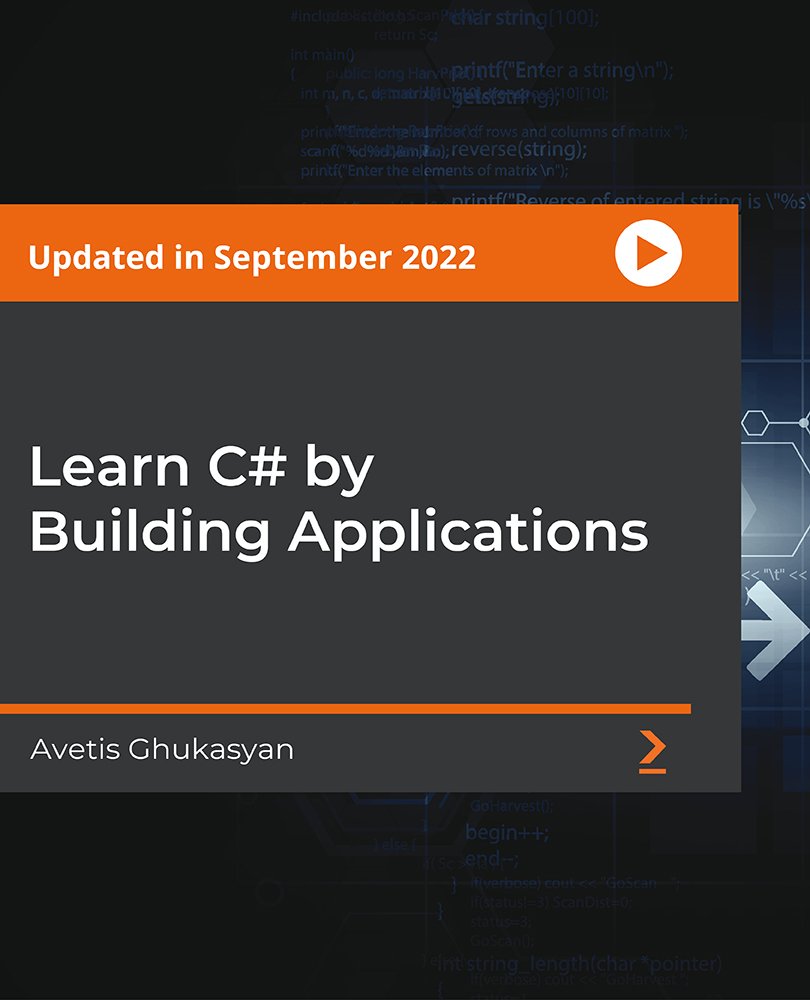 Learn C# by Building Applications.