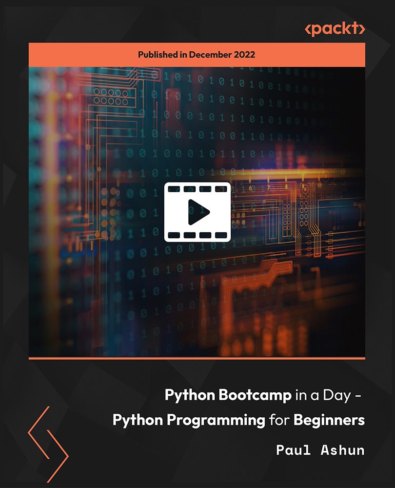 Python Bootcamp in a Day - Python Programming for Beginners.