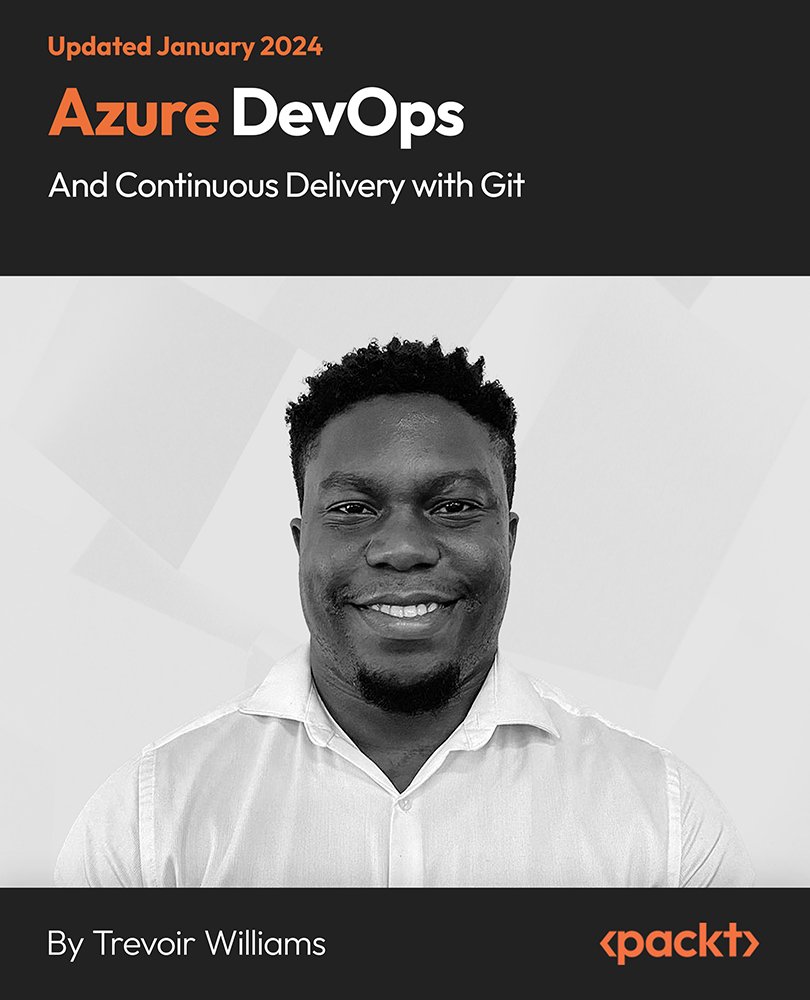 Azure DevOps and Continuous Delivery with Git