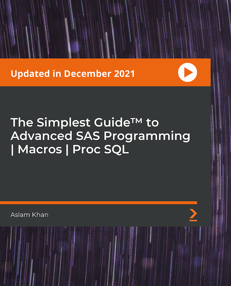 The Simplest Guide™ to Advanced SAS Programming | Macros | Proc SQL