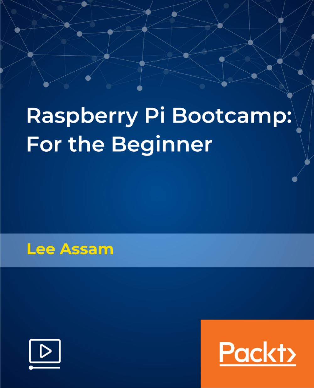 Raspberry Pi Bootcamp: For the Beginner