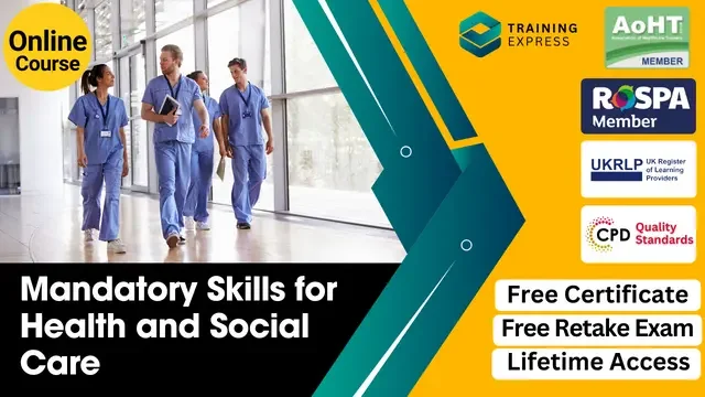 Mandatory Skills for Health and Social Care Course