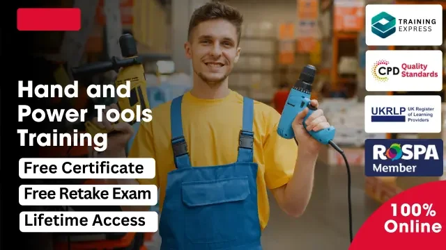 Hand and Power Tools Training Course