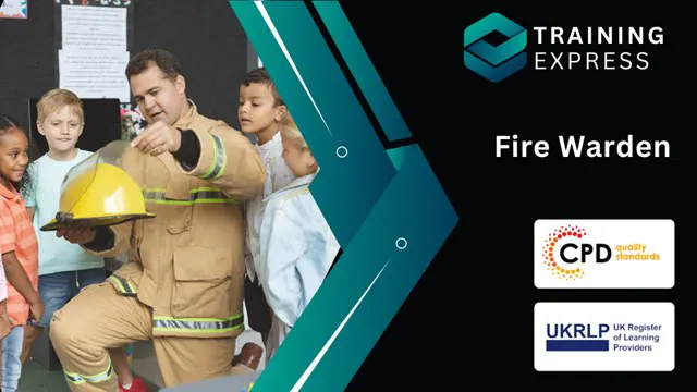 Fire Warden - Level 3 CPD Certified Course