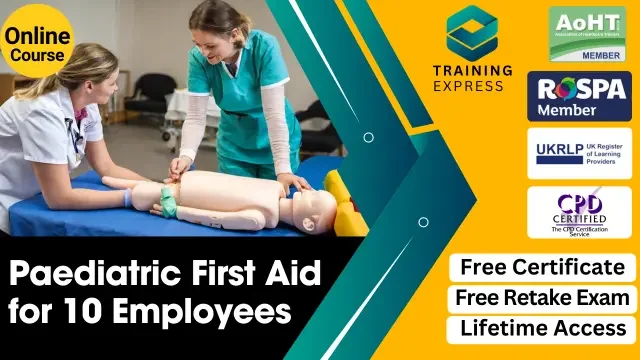 Paediatric First Aid Training for 10 Employees Course