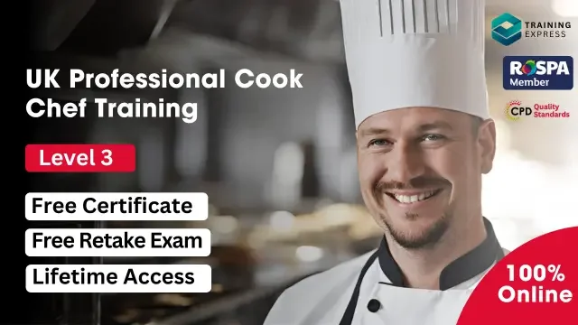 UK Professional Cook (Chef Training) Course