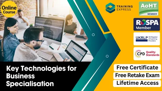 Key Technologies for Business Specialisation Course
