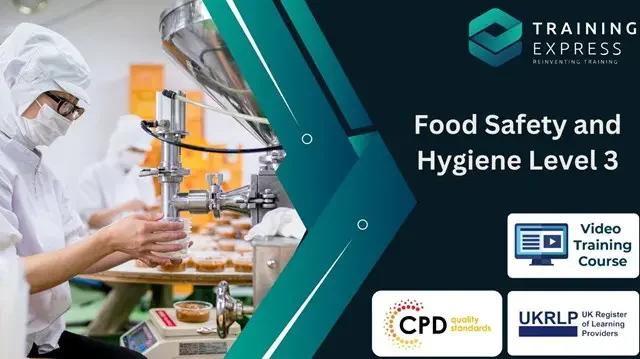 Food Safety and Hygiene Level 3 Course