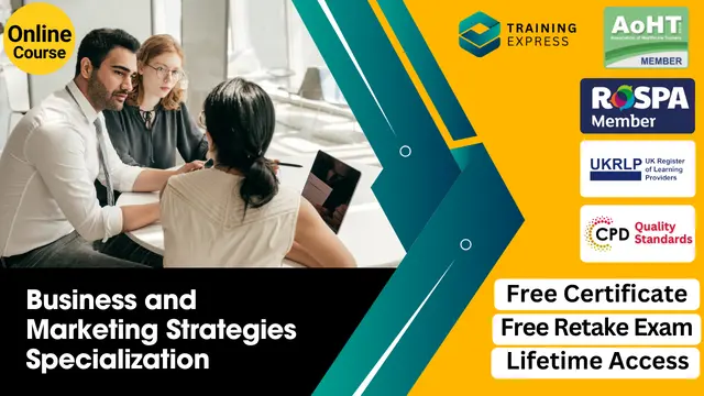 Business and Marketing Strategies Specialization Course