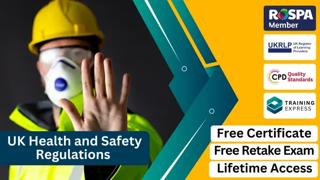 Introduction to UK Occupational Health and Safety Regulation and Professional Integrity Course