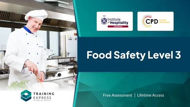 Food Safety - Level 3 CPD Certified Course