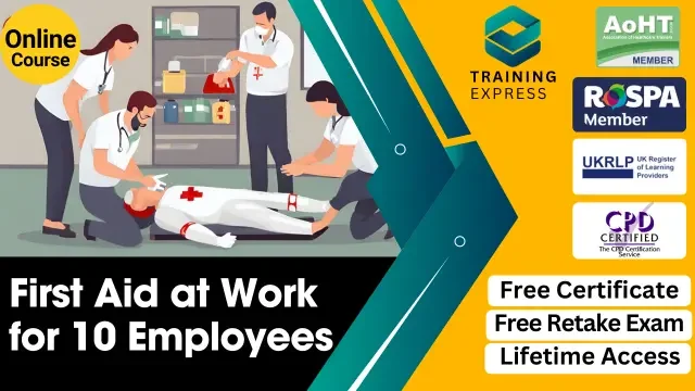 Emergency First Aid at Work Training - for 10 Employees Course
