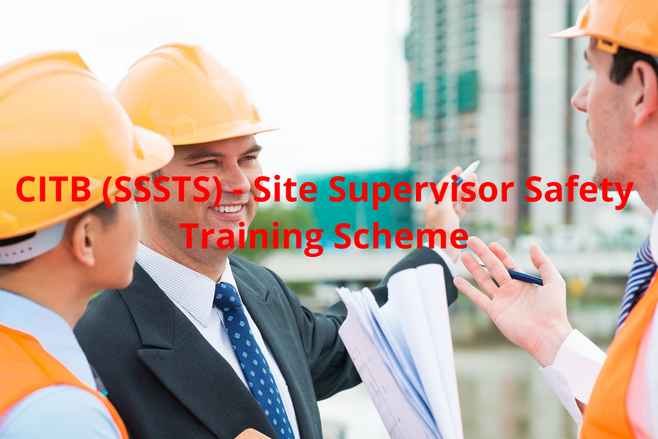 CITB (SSSTS) – Site Supervisor Safety Training Scheme Courses