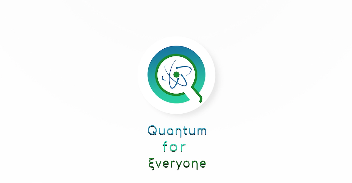 Quantum for Everyone
