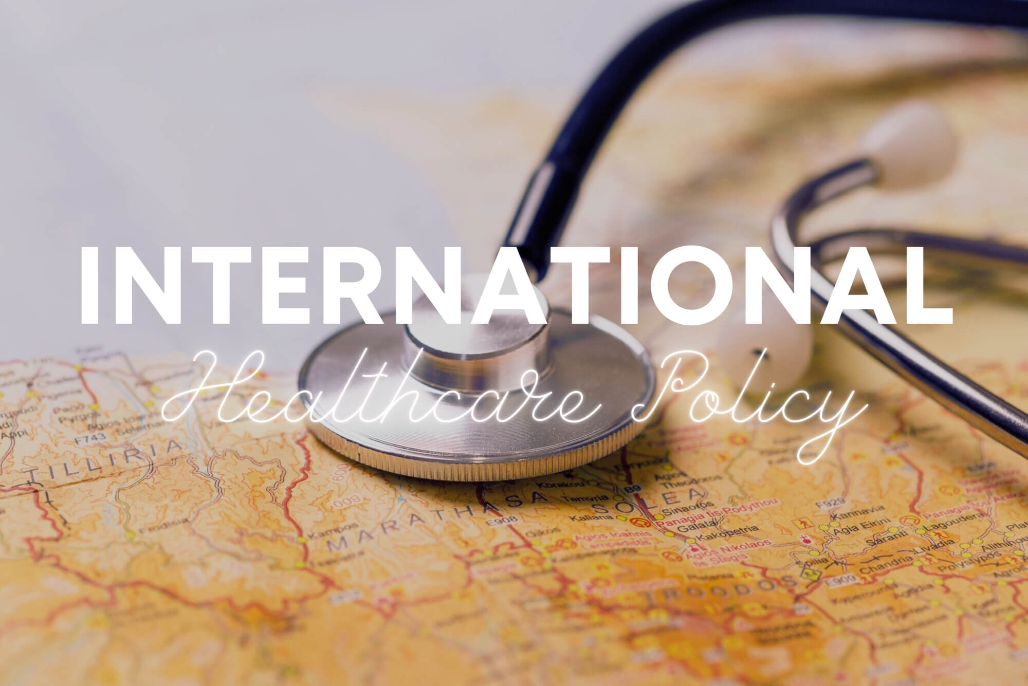 International Healthcare Policy