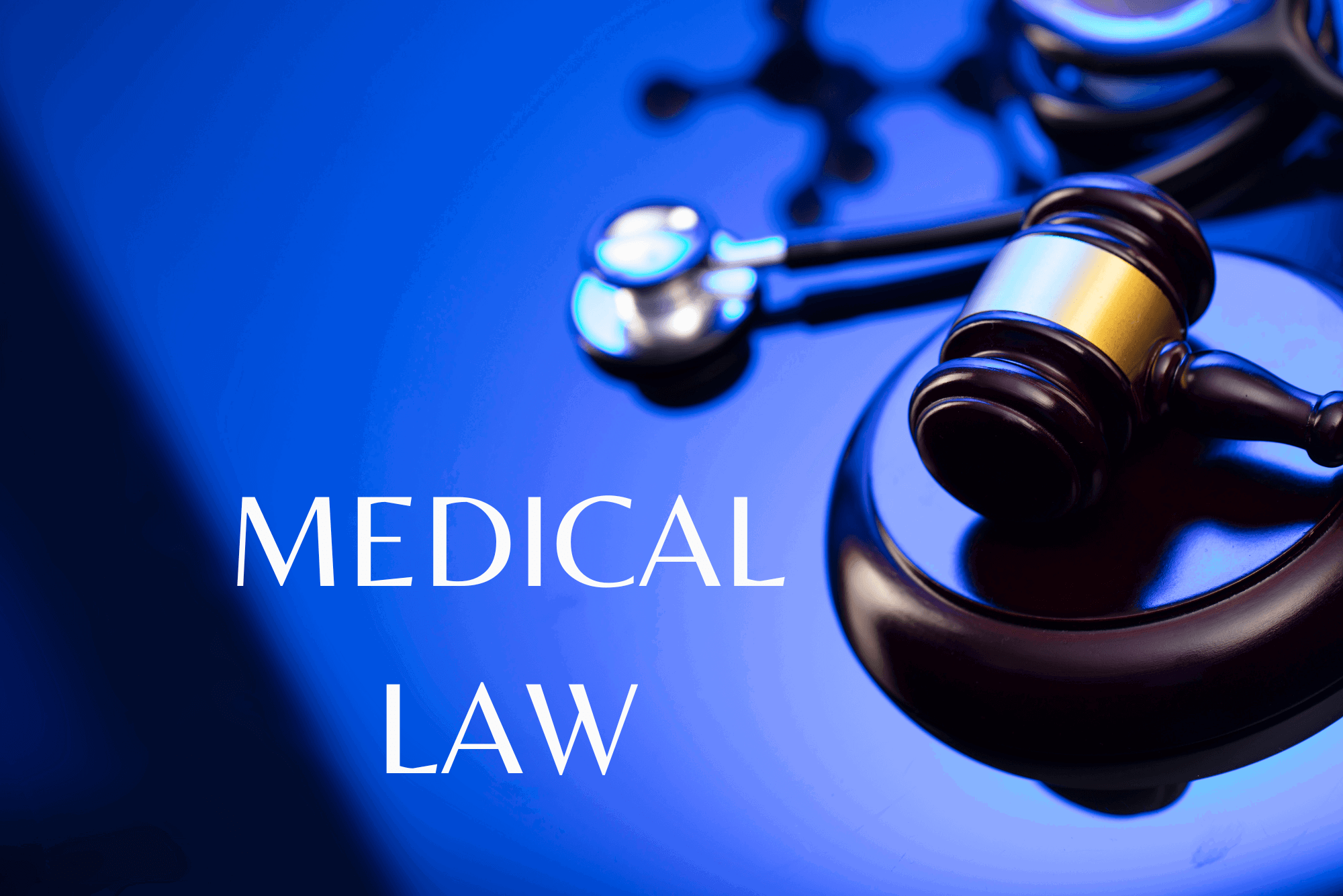 Medical Law