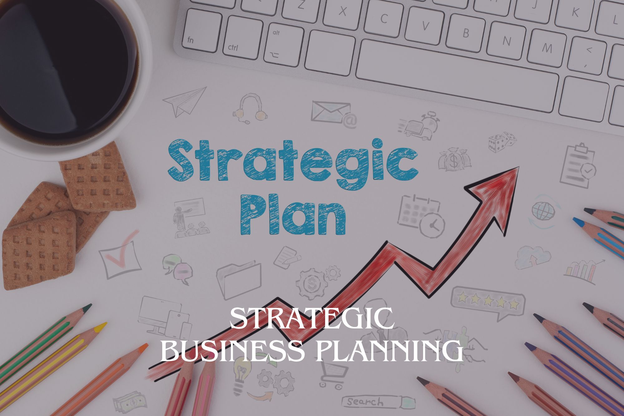 Strategic Business Planning