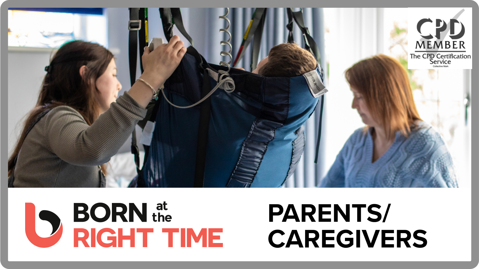 Introduction to 24-hour Postural Care for Parents/Caregivers