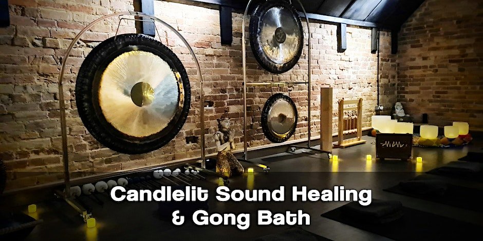 RE-ENERGISE & RECHARGE CANDLE LIT SOUND JOURNEY GONG BATH - Bournemouth