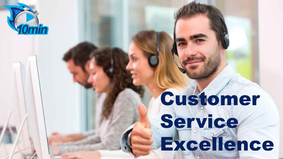 Customer Service Excellence 10 minute video course