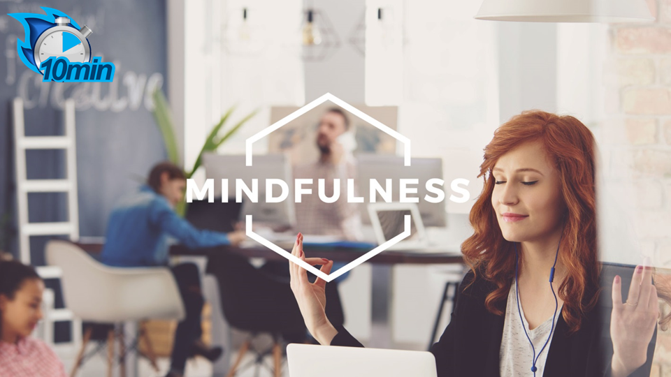 Mindfulness 10 minute video course