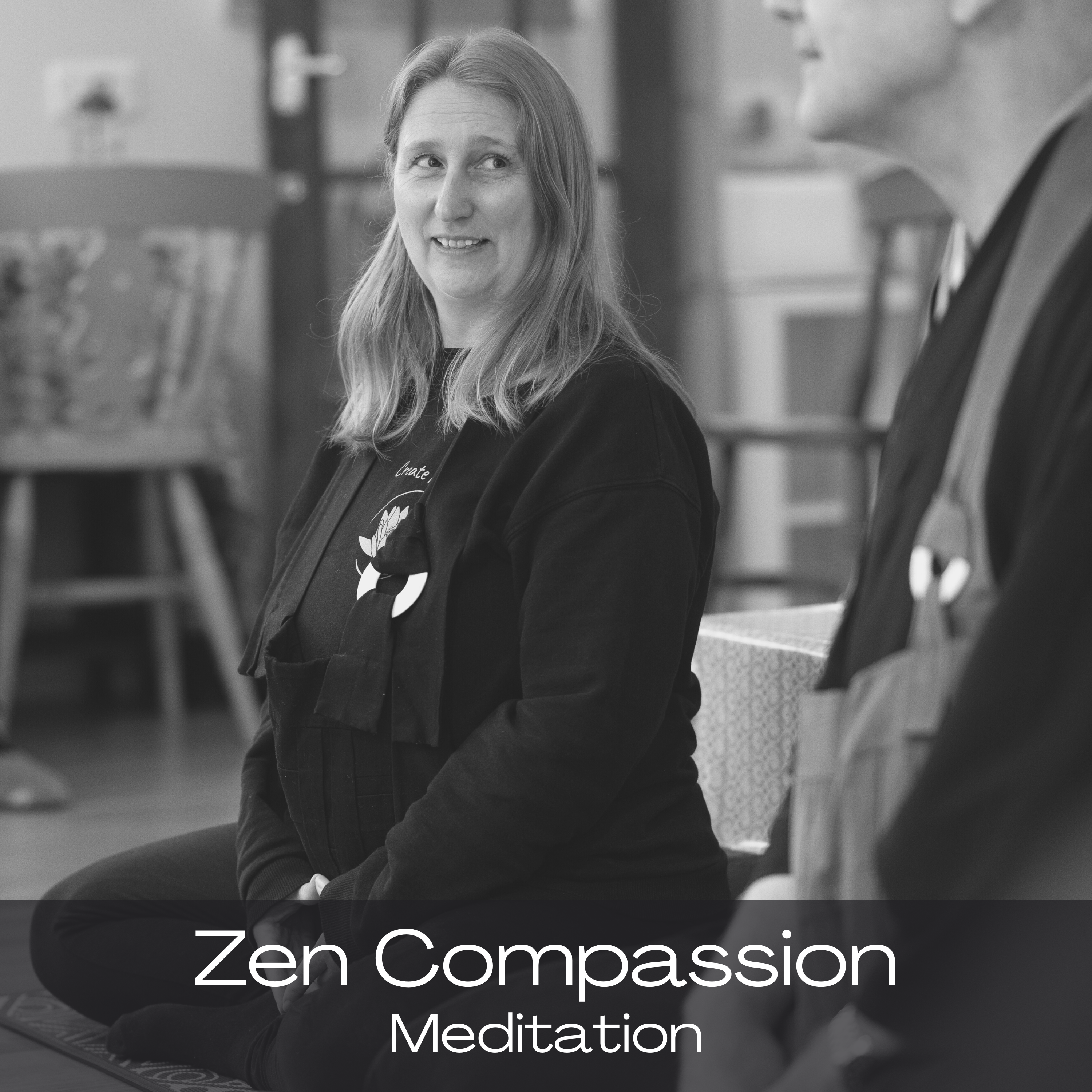Zen Compassion Meditation - The heart of loving-kindness