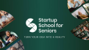 Advantages of Age t/a Startup School for Seniors