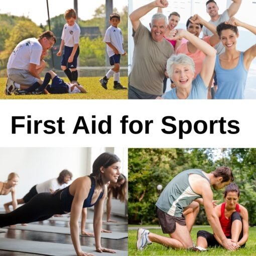 First Aid for Sports (Including Child First Aid)