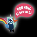 Morning Gloryville