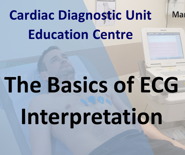 The Basics of ECG Interpretation - 2 day course - Feb 2023