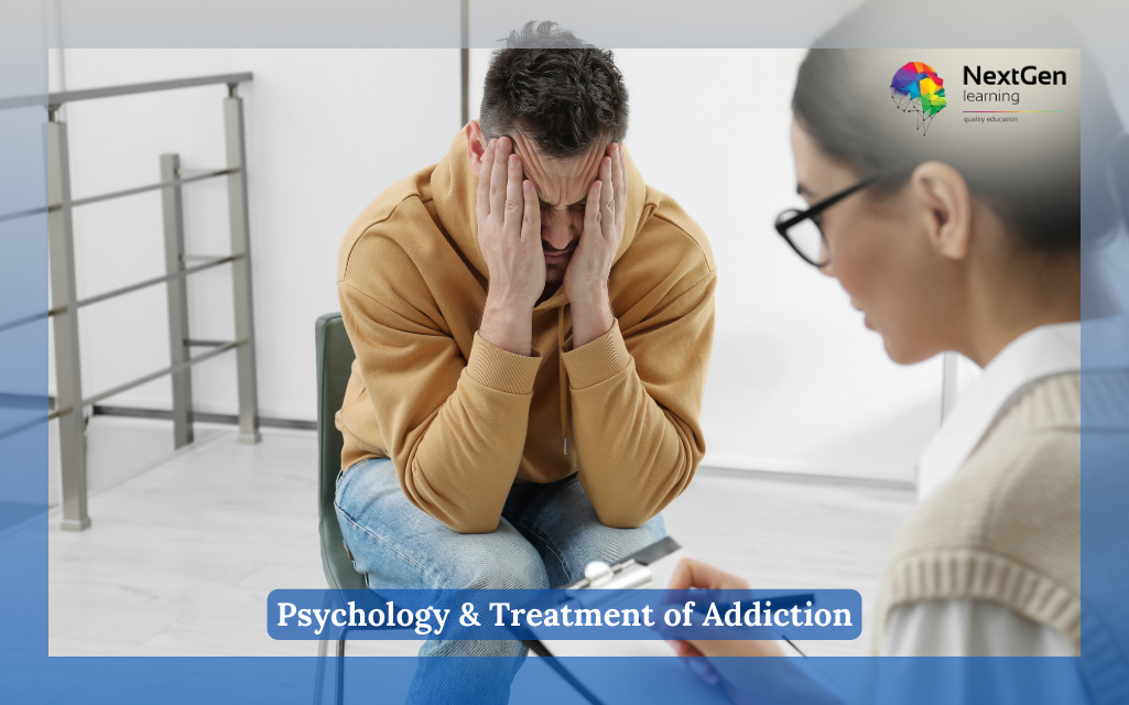 Psychology & Treatment of Addiction Course