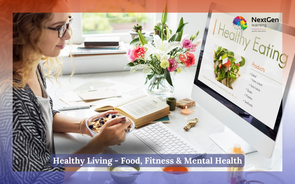 Healthy Living - Food, Fitness & Mental Health Course